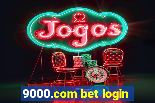 9000.com bet login